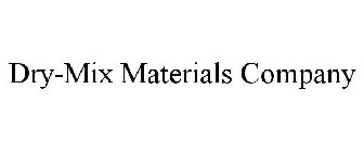 DRY-MIX MATERIALS COMPANY