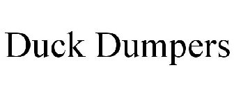DUCK DUMPERS
