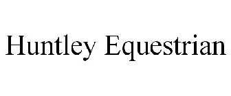 HUNTLEY EQUESTRIAN