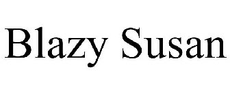 BLAZY SUSAN