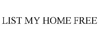 LIST MY HOME FREE
