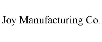 JOY MANUFACTURING CO.