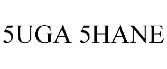5UGA 5HANE