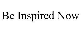 BE INSPIRED NOW