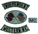 INDEPENDENT WESTERN.N.C MC