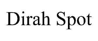 DIRAH SPOT