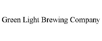 GREEN LIGHT BREWING COMPANY