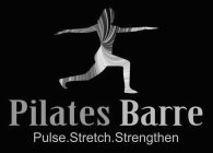 PILATES BARRE PULSE.STRETCH.STRENGTHEN