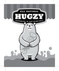 ALL NATURAL HUGZY MADE IN SAN FRANCISCO