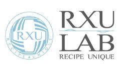 RXU LAB RECIPE UNIQUE RXU RECIPE + UNIQUE