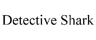 DETECTIVE SHARK
