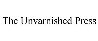 THE UNVARNISHED PRESS