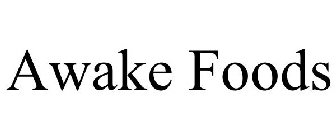 AWAKE FOODS