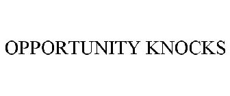 OPPORTUNITY KNOCKS