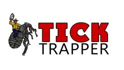 TICK TRAPPER