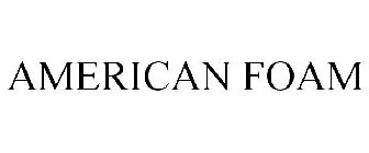 AMERICAN FOAM