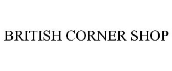 BRITISH CORNER SHOP