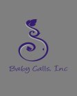 BABY CALLS, INC