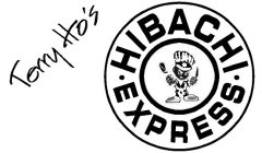 TERRY HO'S HIBACHI EXPRESS