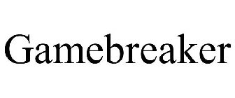 GAMEBREAKER