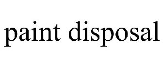 PAINT DISPOSAL