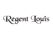REGENT LOUIS