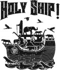 HOLY SHIP! ROWDY JESUS CLOTHING CO.
