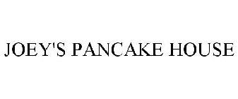 JOEY'S PANCAKE HOUSE
