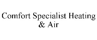 COMFORT SPECIALIST HEATING & AIR