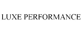 LUXE PERFORMANCE