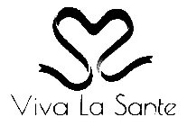 VIVA LA SANTE
