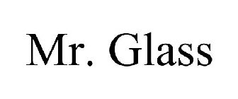 MR. GLASS