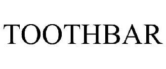TOOTHBAR