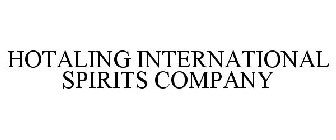 HOTALING INTERNATIONAL SPIRITS COMPANY