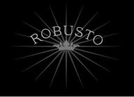 ROBUSTO