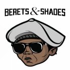 BERETS & SHADES