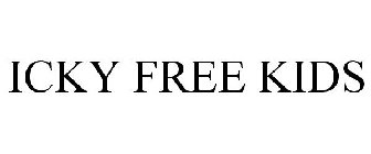 ICKY FREE KIDS