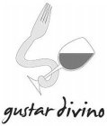 GUSTAR DIVINO