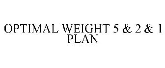 OPTIMAL WEIGHT 5 & 2 & 1 PLAN