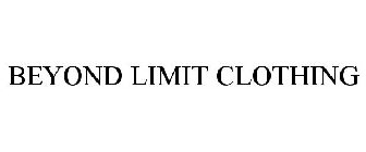 BEYOND LIMIT CLOTHING