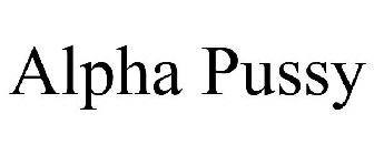 ALPHA PUSSY