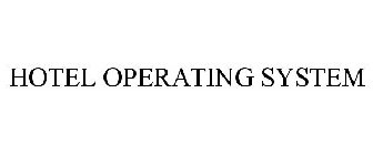 HOTEL OPERATING SYSTEM