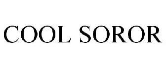 COOL SOROR