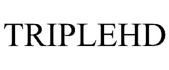 TRIPLEHD