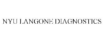 NYU LANGONE DIAGNOSTICS