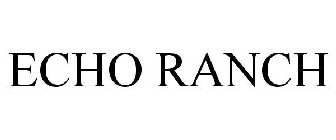ECHO RANCH