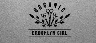 ORGANIC BROOKLYN GIRL