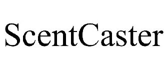 SCENTCASTER