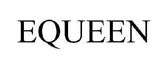 EQUEEN