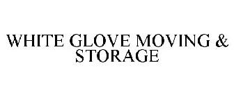 WHITE GLOVE MOVING & STORAGE